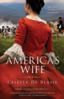 America's Wife : A heartbreaking and unputdownable novel about the American War of Independence - Book