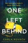 One Left Behind : A completely gripping and addictive crime thriller with nail-biting suspense - Book