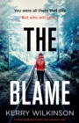 The Blame : A totally gripping mystery and suspense novel - Book
