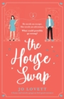The House Swap : A funny and utterly gorgeous feel-good romance - Book