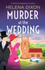 Murder at the Wedding : An addictive and gripping cozy mystery - Book