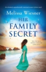 Her Family Secret : An absolutely unputdownable emotional women's fiction novel - Book