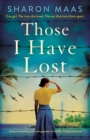 Those I Have Lost : A heart-wrenching and unforgettable World War 2 historical novel - Book