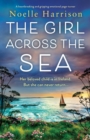 The Girl Across the Sea : A heartbreaking and gripping emotional page turner - Book