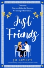Just Friends : A heart-warming, feel-good and funny romantic comedy - Book