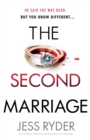 The Second Marriage : An utterly gripping psychological thriller - Book