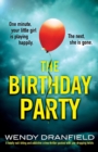 The Birthday Party : A totally nail-biting and addictive crime thriller packed with jaw-dropping twists - Book