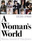 A Woman's World, 1850-1960 - Book
