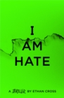 I Am Hate - Book