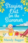 Staying Out for the Summer - eBook