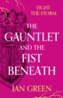 The Gauntlet and the Fist Beneath - eBook