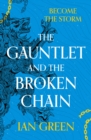 The Gauntlet and the Broken Chain - eBook
