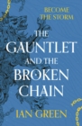 The Gauntlet and the Broken Chain - Book