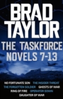 Taskforce Novels 7-13 Boxset : gripping novels from ex-Special Forces Commander Brad Taylor - eBook