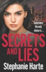 Secrets and Lies : A totally page turning and addictive read - Book