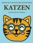 Malbucher fur 2-Jahrige (Katzen) : Dieses Buch enthalt 40 farbige Seiten mit extra dicken Linien, mit denen die Frustration verringert und das Selbstvertrauen gestarkt werden soll. Dieses Buch wird Kl - Book