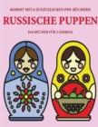 Malbucher fur 2-Jahrige (Russische Puppen) : Dieses Buch enthalt 40 farbige Seiten mit extra dicken Linien, mit denen die Frustration verringert und das Selbstvertrauen gestarkt werden soll. Dieses Bu - Book