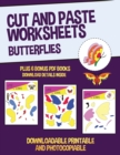 Cut and Paste Worksheets (Butterflies) : This book has 20 full colour worksheets. This book comes with 6 downloadable kindergarten PDF workbooks. - Book