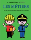 Livres de coloriage pour enfants de 2 ans (Les metiers) : Ce livre de coloriage de 40 pages dispose de lignes tres epaisses pour reduire la frustration et pour ameliorer la confiance. Ce livre aidera - Book