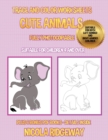 Trace and color worksheets (Cute Animals) : This book has 40 trace and color worksheets. This book will assist young children to develop pen control and to exercise their fine motor skills - Book