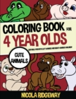Coloring Book for 4 Year Olds (Cute animals) : This book has 40 coloring pages. This book will assist young children to develop pen control and to exercise their fine motor skills - Book