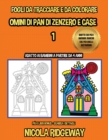 Fogli di lavoro dei tracciati e dei colori (Omini di Pan di Zenzero e Case 1) : Questo libro e stato progettato per aiutare i bambini a sviluppare il controllo sulla penna e ad allenare le loro capaci - Book