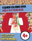 Fashion Coloring Book for 4 to 9 Year Olds : This fashion coloring book, has 39 illustrated fashion models wearing their own fashion designs. These fashion coloring book pages will make an excellent f - Book