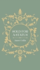 Sold for a Status - Book