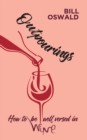 Outpourings : How to be well versed in wine - Book