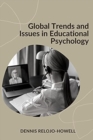 Global Trends and Issues in Educational Technology - Book