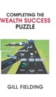 Completing the Wealth Success Puzzle - Book