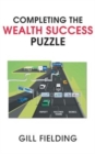 Completing the Wealth Success Puzzle - Book