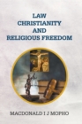 Law, Christianity and Religious Freedom - Book