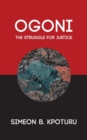OGONI : The Struggle for Justice - Book