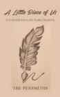 A Little Piece of Us: It’s Never Too Late to Be Creative - Book