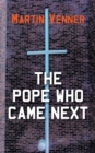 The Pope Who Came Next - Book