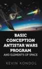 Basic Conception Antistar Wars Program and Elements of Space - eBook