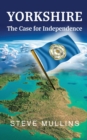 Yorkshire: The Case for Independence - Book