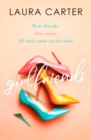 Girlfriends : A compelling story of friendship, love and second chances - Book
