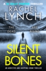 Silent Bones : An addictive and gripping crime thriller - eBook