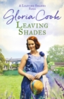 Leaving Shades : A captivating Cornish saga filled with love and secrets - Book