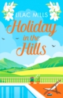 Holiday in the Hills : An uplifting romance to put a smile on your face - Book
