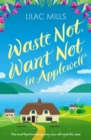 Waste Not, Want Not in Applewell : The most heartwarming story you will read this year - Book