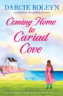 Coming Home to Cariad Cove : An emotional and uplifting romance - eBook