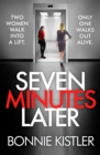 Seven Minutes Later : An absolutely gripping thriller with a twist - Book