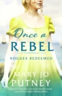 Once a Rebel : An unforgettable historical Regency romance - Book
