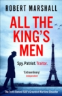 All the King's Men : The Truth Behind SOE's Greatest Wartime Disaster - eBook