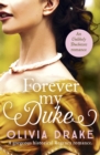 Forever My Duke : A gorgeous historical Regency romance - eBook