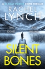 Silent Bones : An addictive and gripping crime thriller - Book