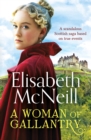 A Woman of Gallantry : A scandalous Scottish saga based on true events - Book